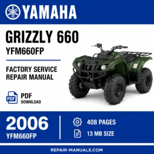 2006 Yamaha Grizzly 660 YFM660FP Factory Service Repair Manual PDF Download