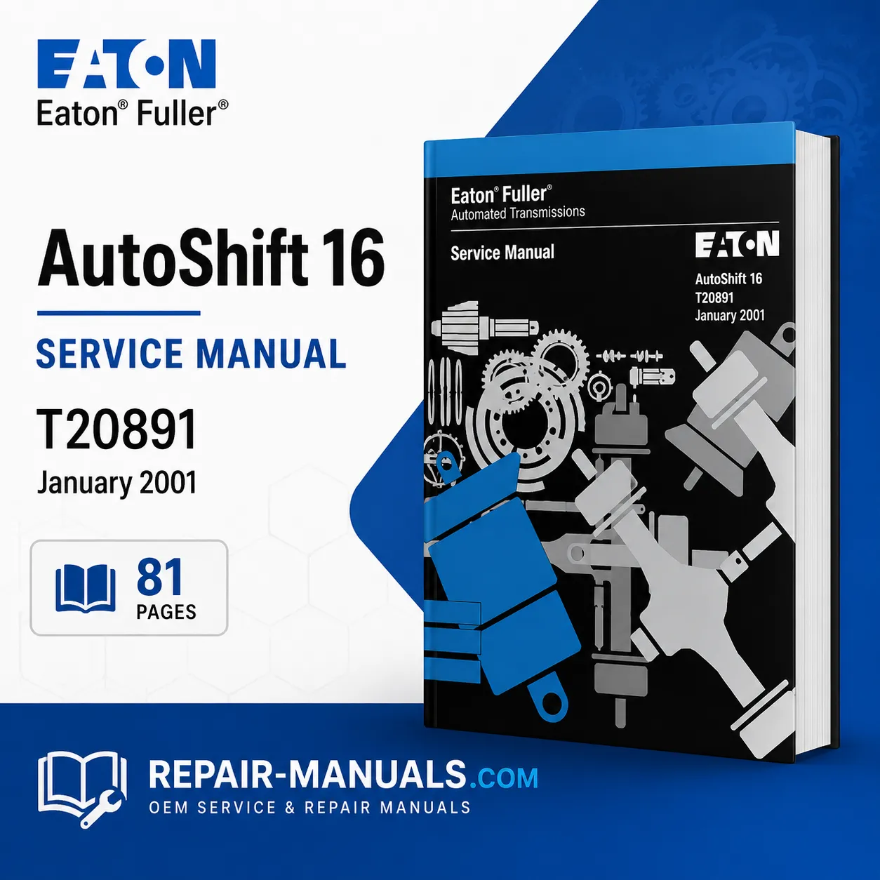 Eaton Fuller AutoShift 16 Service Manual T20891